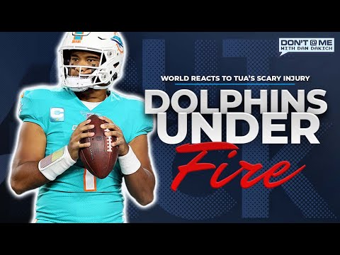 Media Roasts Dolphins After Tua’s Scary Injuries | Don't @ Me With Dan Dakich