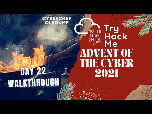 TryHackMe | Advent of Cyber - 2021 DAY 22 |(Cyberchef oledump) How It Happened