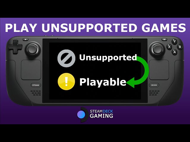 How to play unsupported games on Steam Deck Steam OS
