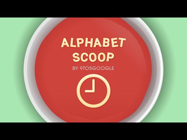 Alphabet Scoop 085: Turning it up to (Android) 11