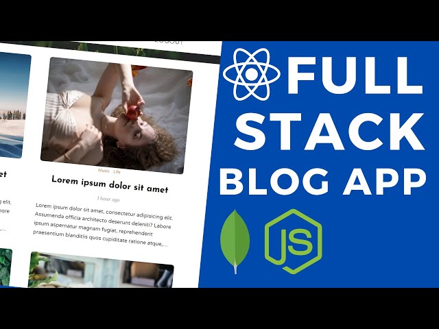 React Node.js Full Stack Blog App Tutorial | MERN Stack APP Full Course