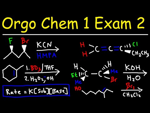 Organic Chemistry 1 Exam 2 Playlist