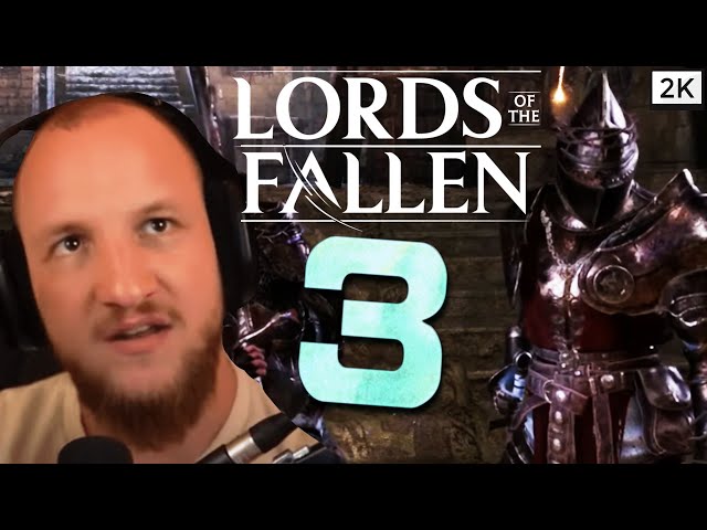 Lets Play Lords of the Fallen (Deutsch) - [2K] [Blind] #03 - Das GAME bockt anders!