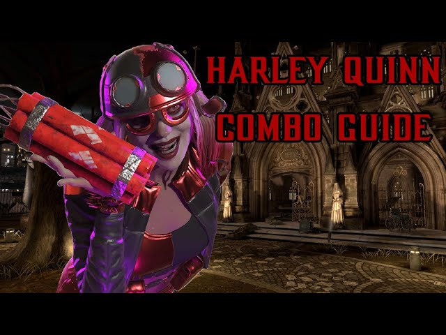 Harley Quinn Combo Tutorial|Injustice 2