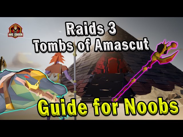 OSRS RAIDS 3 TOA GUIDE FOR NOOBS | Tombs of Amascut