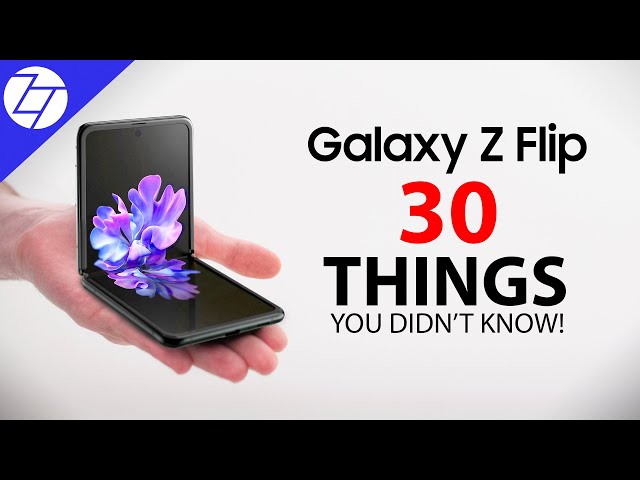 Samsung Galaxy Z Flip - 30 THINGS You DIDN'T Know!