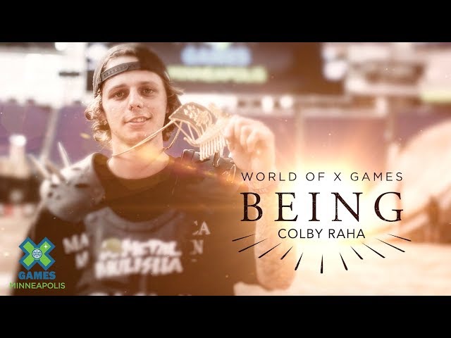 Colby Raha: BEING | X Games