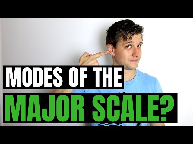 What Are The Modes of the Major Scale? (Modes 101)