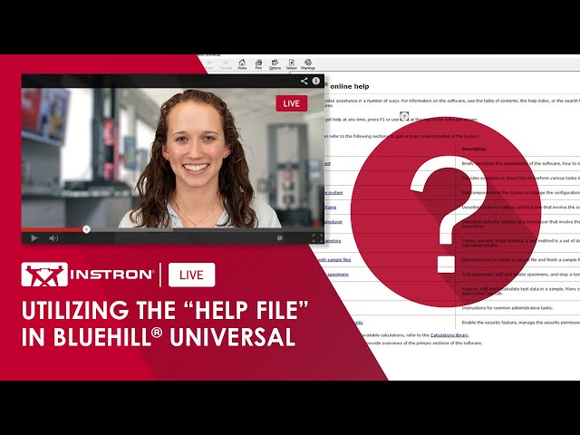 Instron® Live | Utilizing the "Help File" in Bluehill® Universal