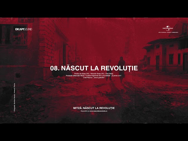 Mitza - Nascut la Revolutie