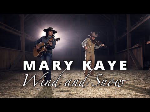 Mary Kaye ~ Wind and Snow Music Video