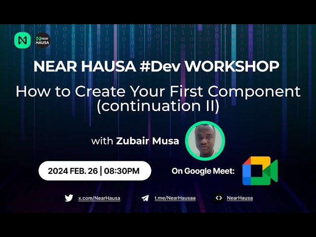 [EPISODE 4]Create Your First #BOS Component or DApp a Dev workshop by #NEAR Hausa