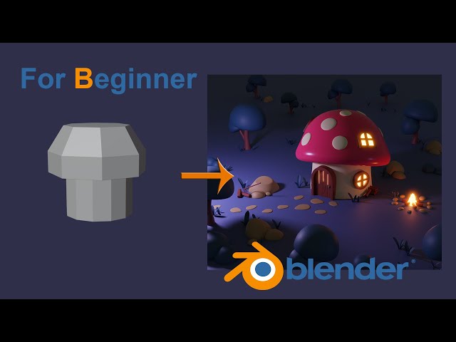 Blender 3D Beginner Tutorial: Fantasy Mushroom House