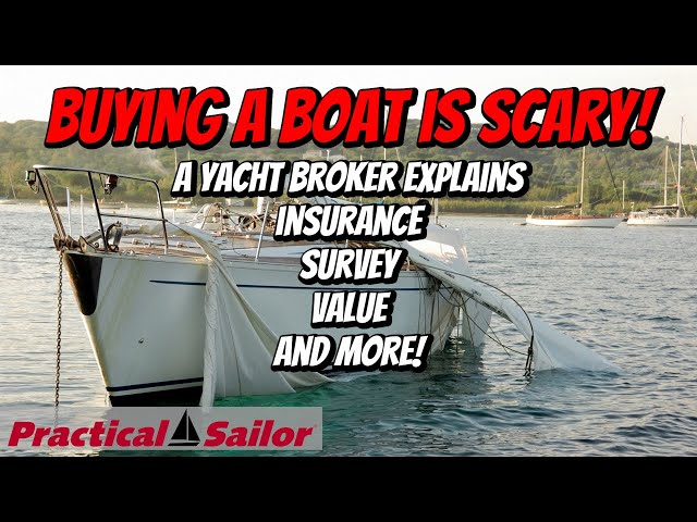 Buying A Sailboat Is Scary! Yacht Broker Interview