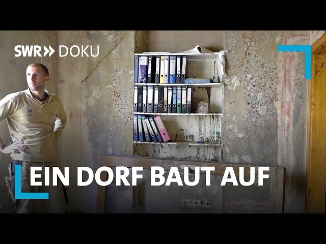 Ein Dorf baut auf - Dernau nach der Jahrhundertflut | SWR Doku