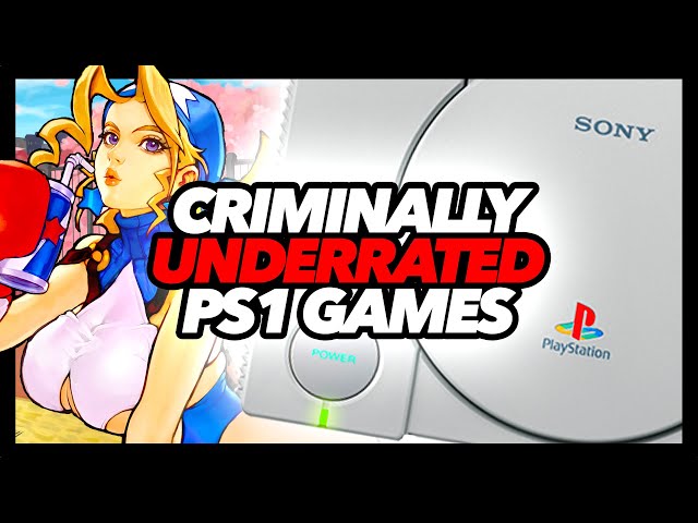 Criminally Underrated PS1 Games