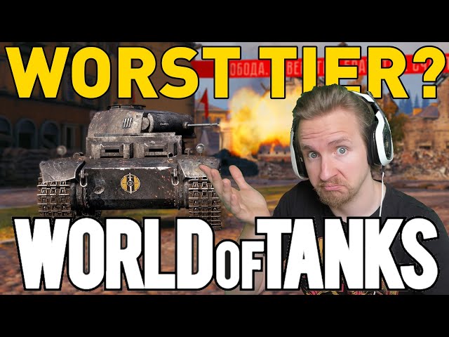 What is the WORST Tier in World of Tanks?