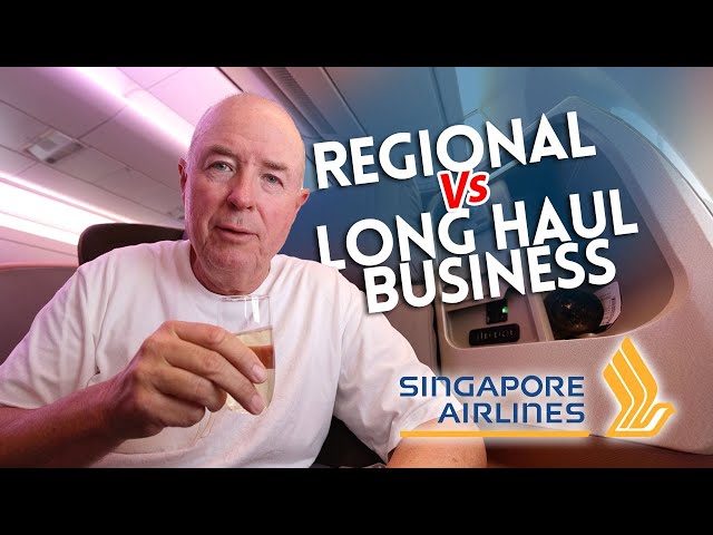 SINGAPORE AIRLINES: Regional vs long haul business class!