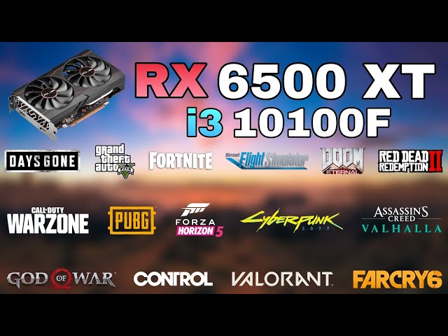 i3-10100F + RX 6500 XT // 25 Games Tested in 2022
