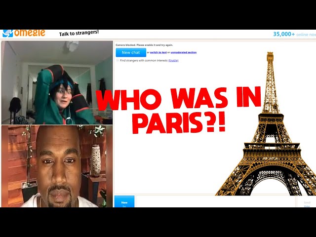 Who was in Paris? (Omegle Trolling)