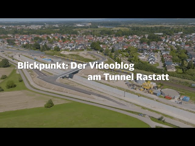 Blickpunkt Tunnel Rastatt | Brücke Hans-Thoma-Straße für den Verkehr freigegeben | Folge 11