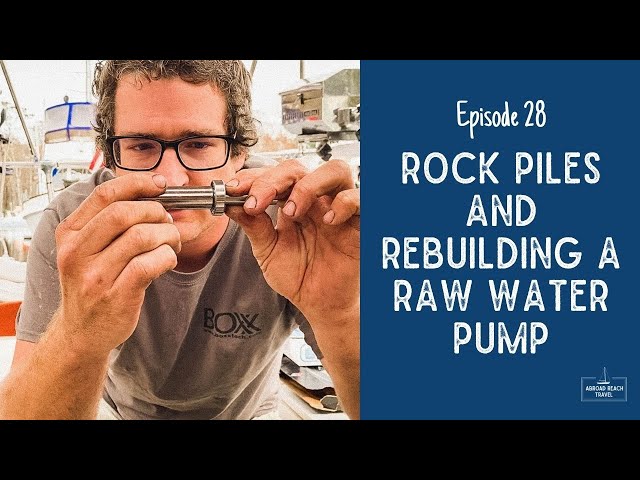 The Infamous Rock Pile and Rebuilding a Raw Water Pump in Myrtle Beach | Episode 28 Sailing Ecola