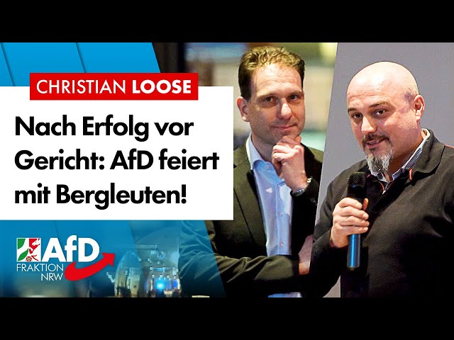 Bergleute gewinnen Rechtsstreit! – Christian Loose (AfD)