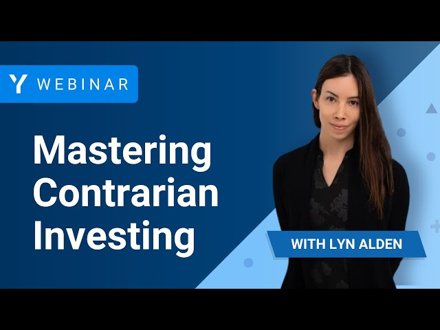 Mastering Contrarian Investing with Lyn Alden