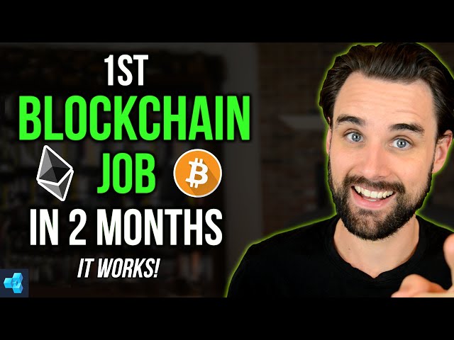 How to Get a Blockchain Developer Job in 2 Months!