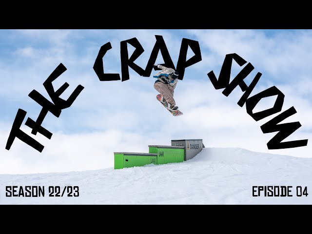 The Crap Show 2023 #4 LAAX