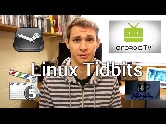 Android TV, Steam OS and elementary Isis | Linux Tidbits April 9