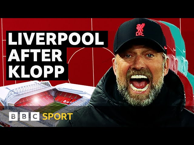 'Things will never be the same again' Can Liverpool thrive after Jurgen Klopp leaves? | BBC Sport