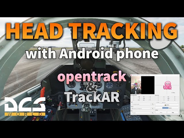 DCS 2.8 | Head tracking with Android phone (opentrack and TrackAR)
