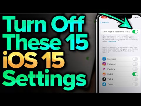 iOS 15 Settings You Need To Turn Off Now