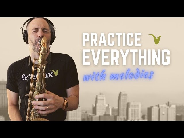 How I Use Melodies to Practice Everything Else...