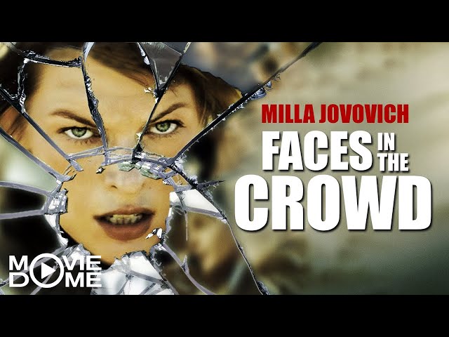 Faces in the Crowd - Psychothriller - mit Milla Jovovich - Jetzt ganzen Film schauen bei Moviedome