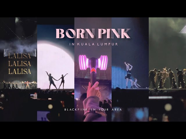 BLACKPINK BORN PINK World Tour Concert in KUALA LUMPUR 2023 🖤🩷 | loffi snow