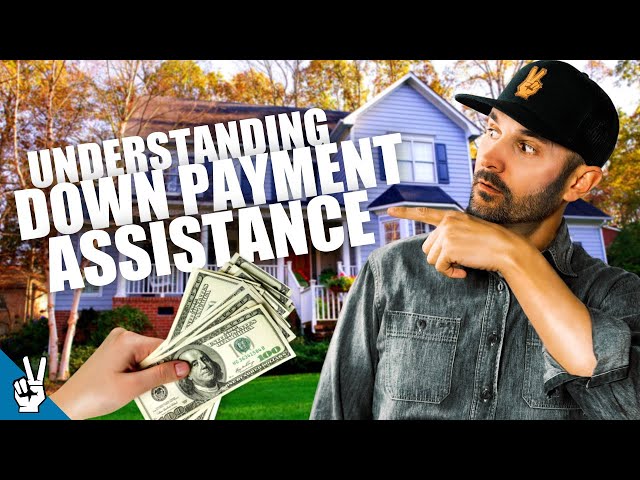What to Do About Down Payment Assistance