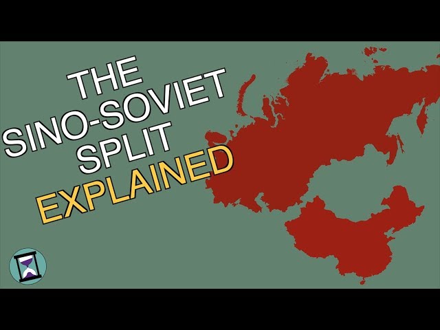 The Sino Soviet Split: Explained