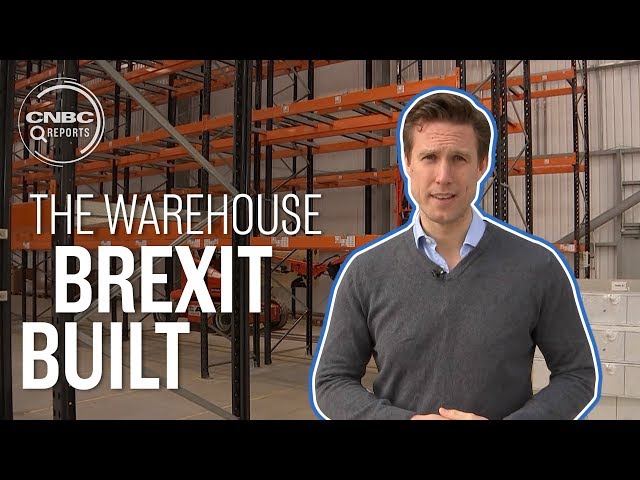 This warehouse has opened for one reason only - Brexit | CNBC Reports