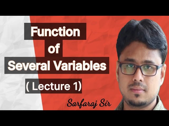 Function Of Several Variables Lecture 1// Tuition Batch(Online & Offline Both)//Sarfaraj Sir