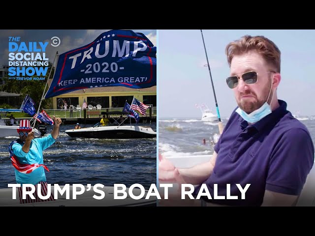 Trump’s Boat Rally - Jordan Klepper Fingers the Pulse | The Daily Social Distancing Show