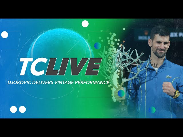 Djokovic Delivers Vintage Performance | Tennis Channel Live