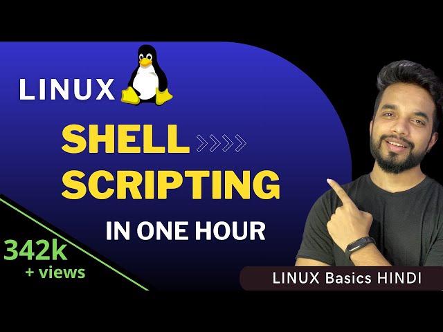 Linux SHELL Scripting Tutorial | Linux Shell Hindi | Linux Shell in One Video | 2023