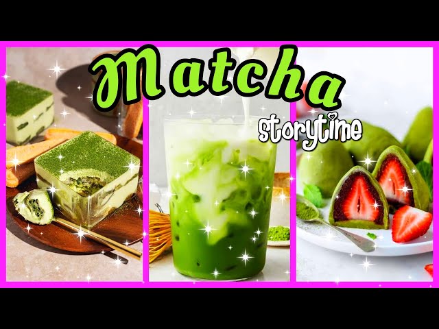 🍵 M A T C H A Recipe & Storytime / Am i a Hater? 🤔😒