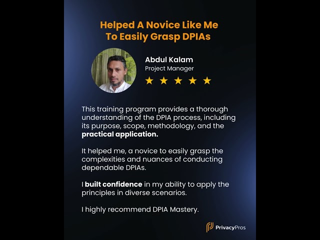 "You Won't Get This Level of Insight Anywhere Else" - DPIA Mastery Testimonials