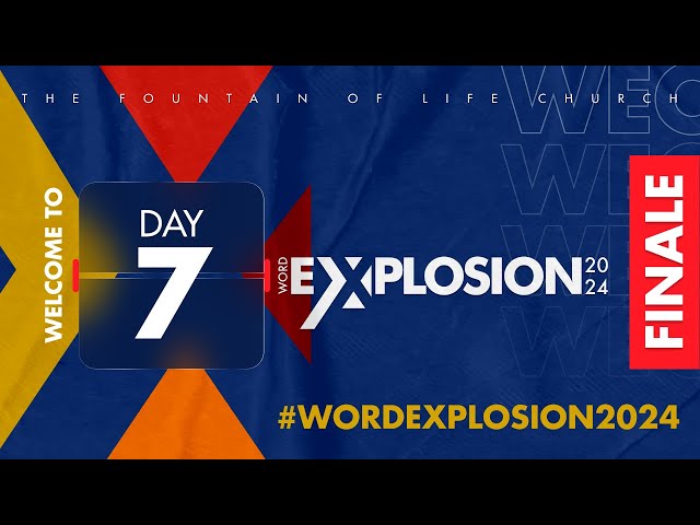 Fountain TV: Word Explosion Conference 2024 | Day 7 | Finale (Full Service)