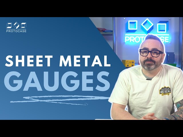 Proto Tech Tip - Choosing the Right Sheet Metal Gauge