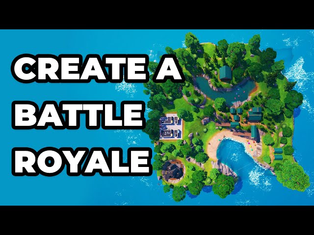 Create a Battle Royale in Fortnite Creative 2.0 | UEFN