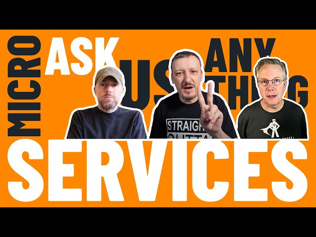 Microservices - Ask Me Anything With Micha